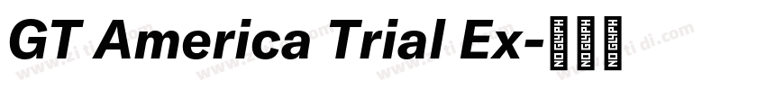 GT America Trial Ex字体转换